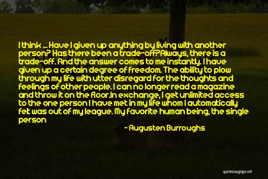 Living The Single Life Quotes By Augusten Burroughs