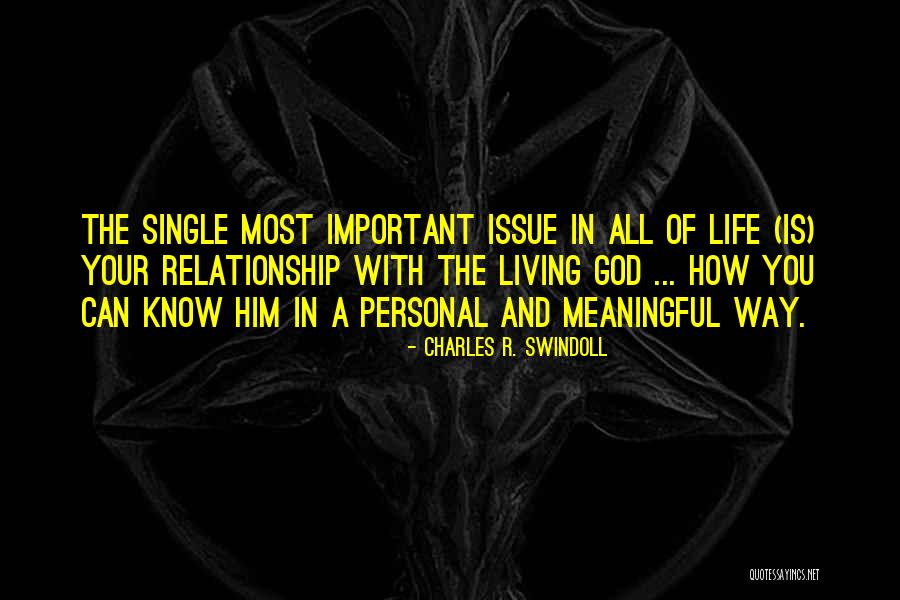 Living The Single Life Quotes By Charles R. Swindoll