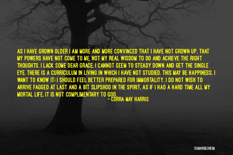 Living The Single Life Quotes By Corra May Harris Living The Single Life Quotes By Corra May Harris