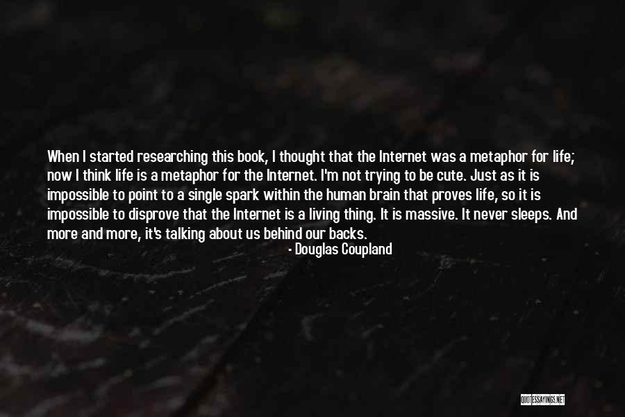 Living The Single Life Quotes By Douglas Coupland