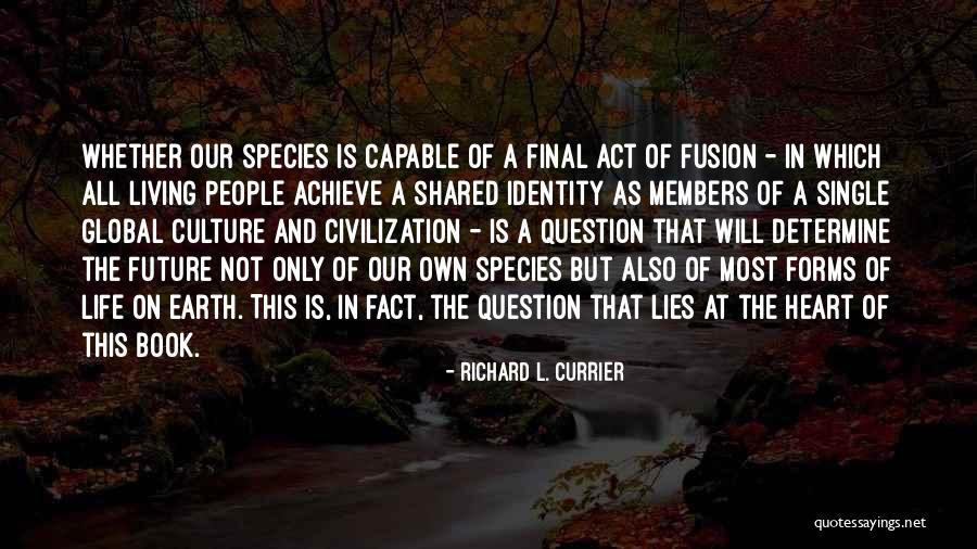 Living The Single Life Quotes By Richard L. Currier Living The Single Life Quotes By Richard L. Currier