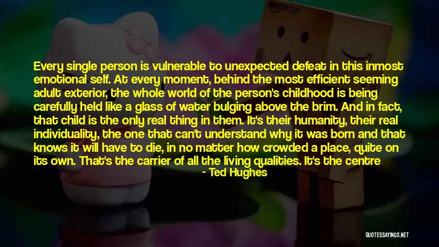 Living The Single Life Quotes By Ted Hughes Living The Single Life Quotes By Ted Hughes
