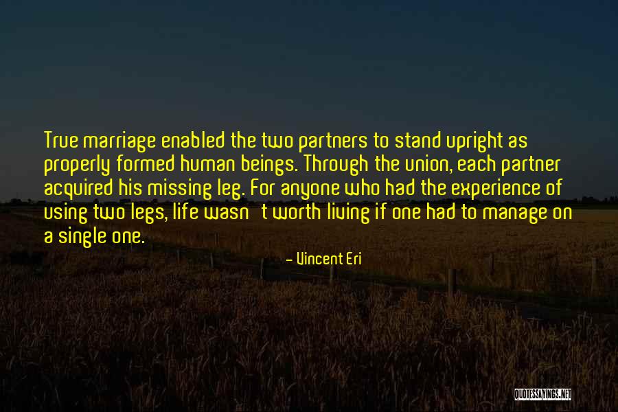 Living The Single Life Quotes By Vincent Eri