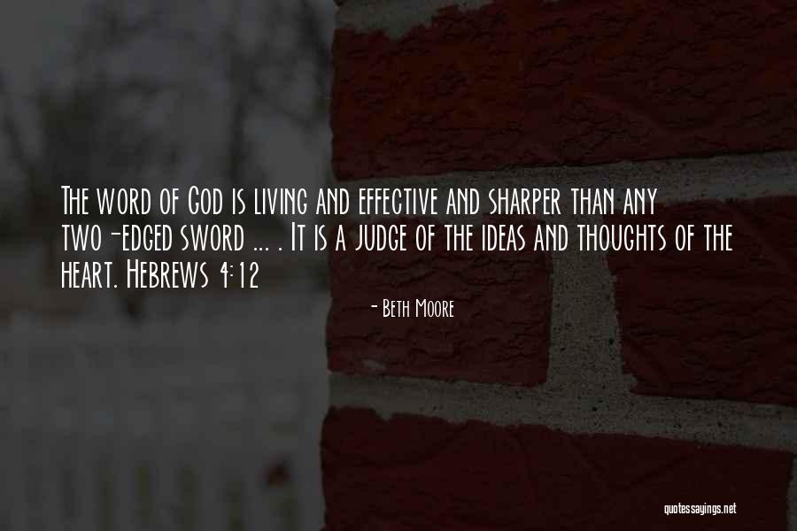Living The Word Of God Quotes By Beth Moore Living The Word Of God Quotes By Beth Moore