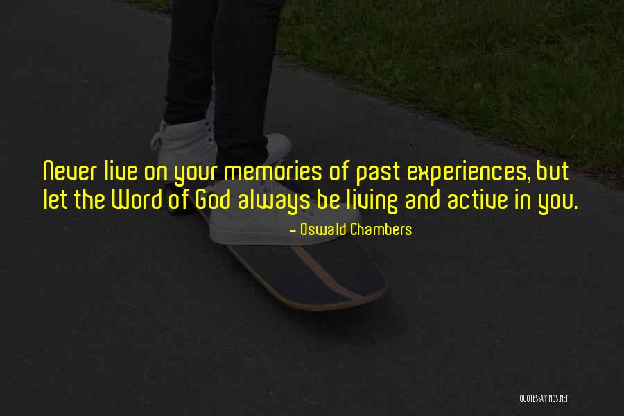 Living The Word Of God Quotes By Oswald Chambers Living The Word Of God Quotes By Oswald Chambers