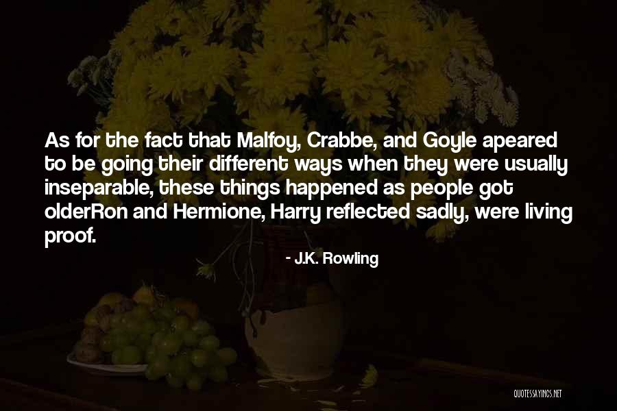 Living Things Quotes By J.K. Rowling Living Things Quotes By J.K. Rowling