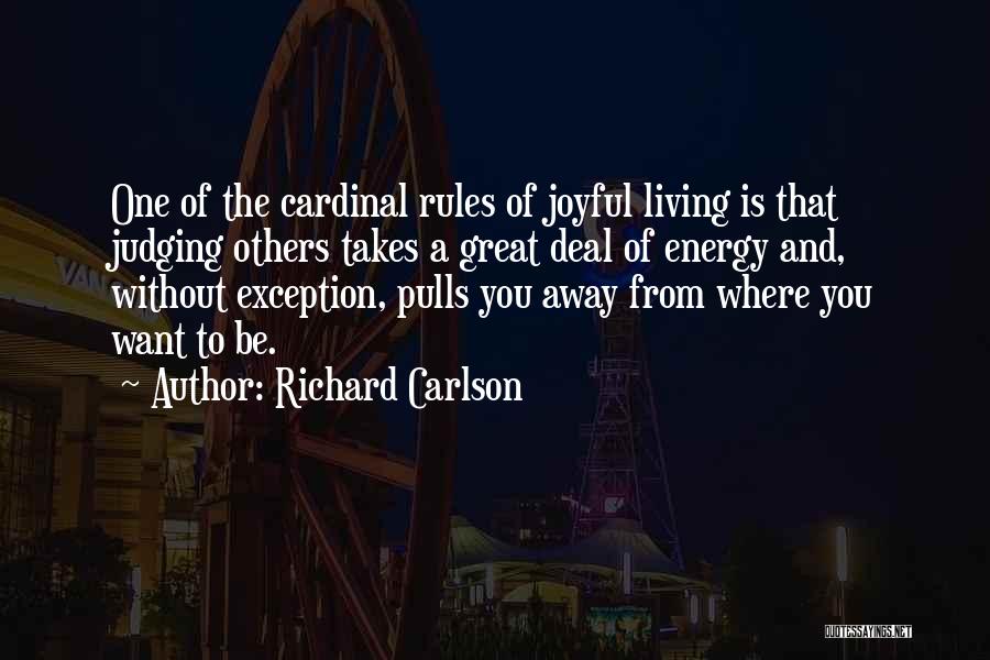 Living To Help Others Quotes By Richard Carlson