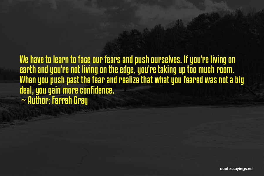 Living To Learn Quotes By Farrah Gray