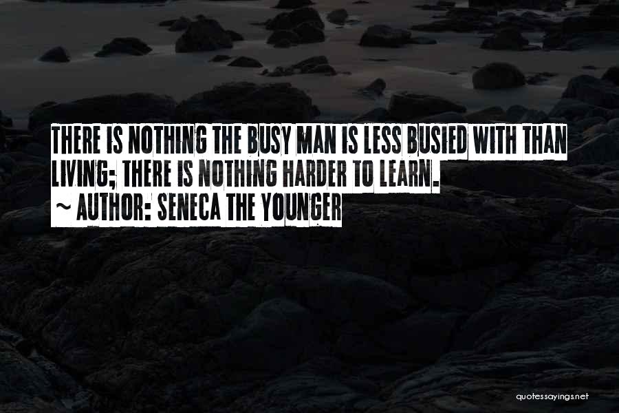 Living To Learn Quotes By Seneca The Younger