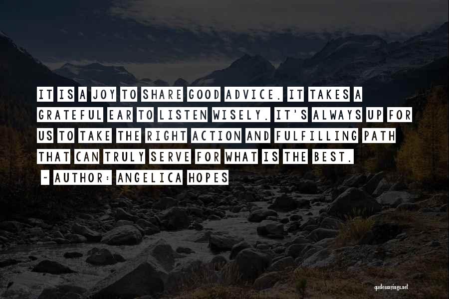 Living To Serve Others Quotes By Angelica Hopes