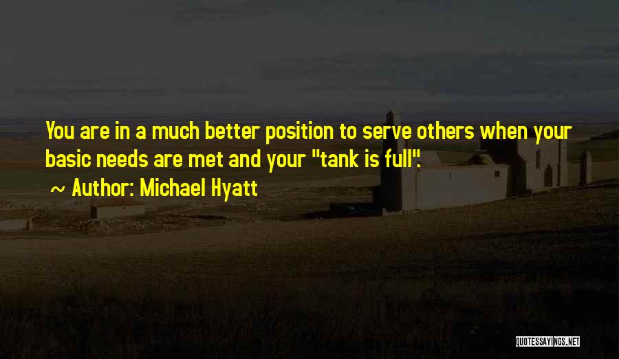 Living To Serve Others Quotes By Michael Hyatt