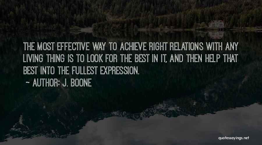 Living To The Fullest Quotes By J. Boone