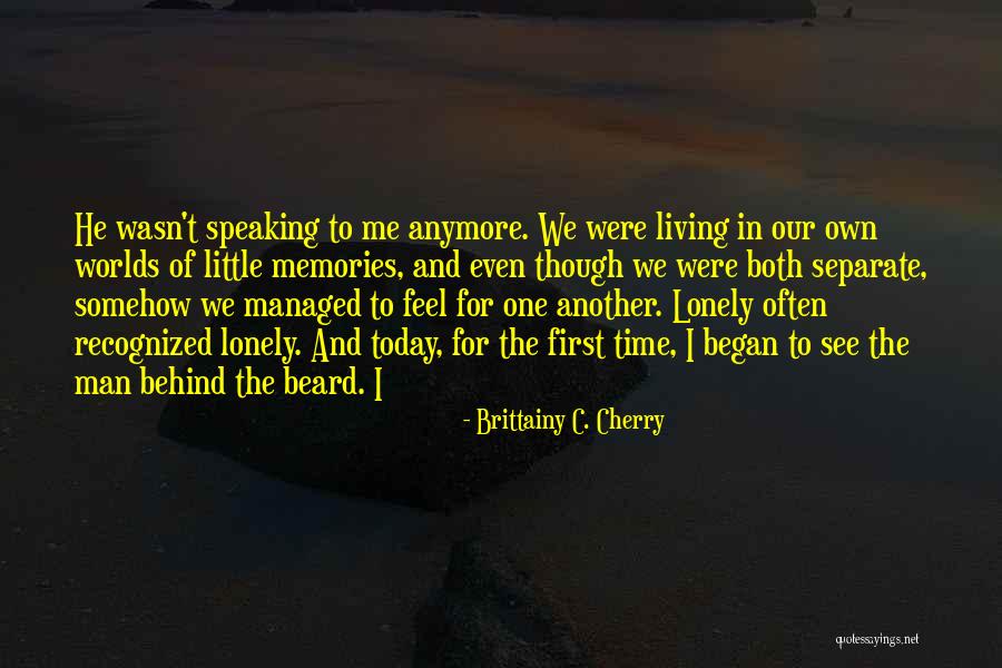 Living Today Quotes By Brittainy C. Cherry