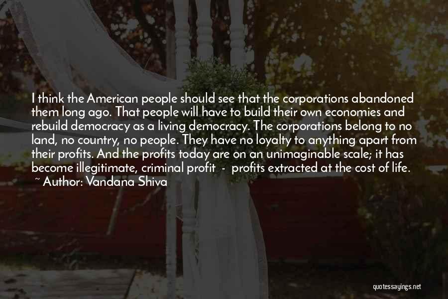 Living Today Quotes By Vandana Shiva