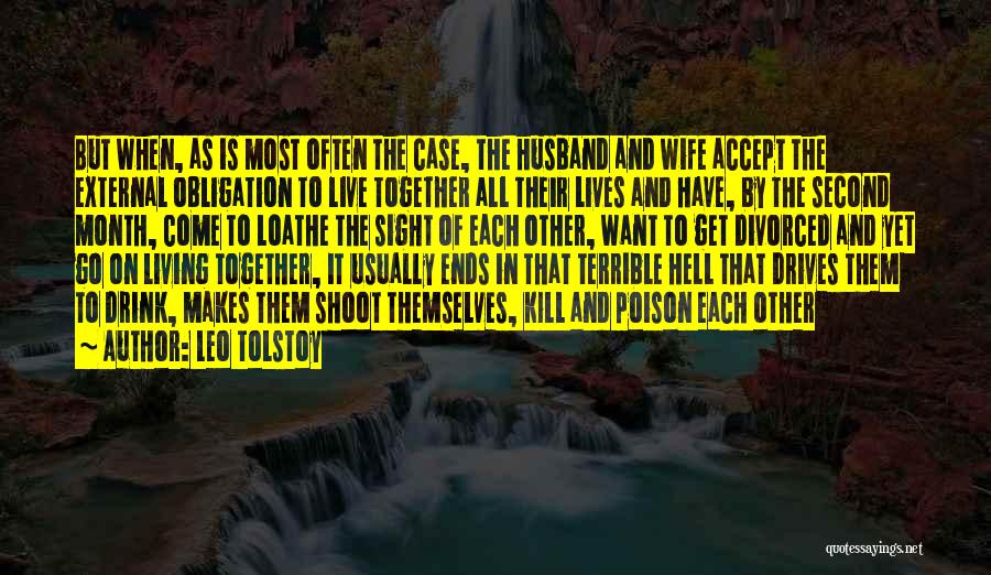 Living Together Love Quotes By Leo Tolstoy