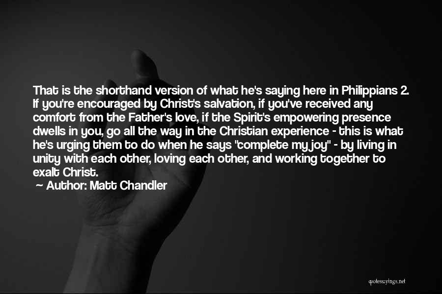 Living Together Love Quotes By Matt Chandler