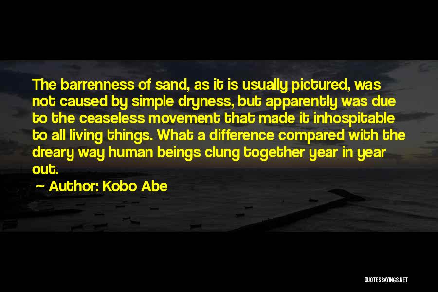 Living Together Quotes By Kobo Abe