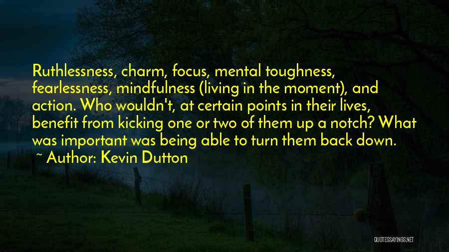 Living Two Lives Quotes By Kevin Dutton