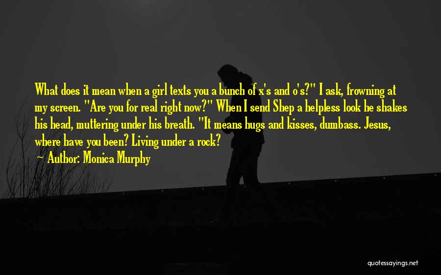 Living Under A Rock Quotes By Monica Murphy