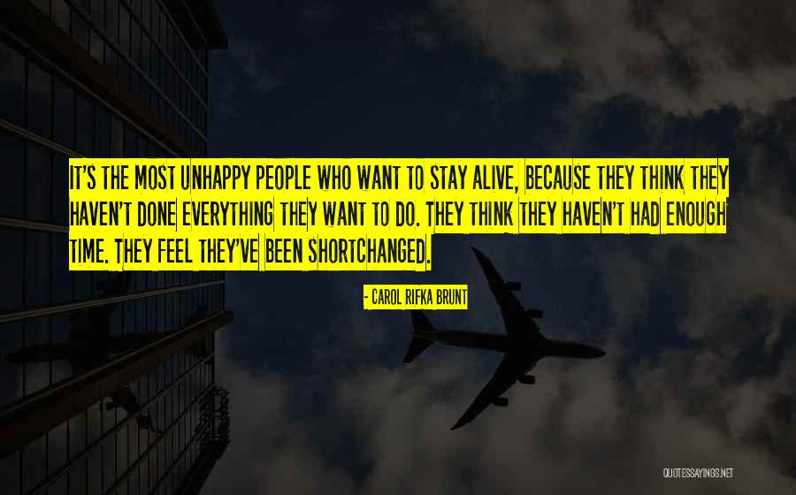 Living Unhappy Quotes By Carol Rifka Brunt Living Unhappy Quotes By Carol Rifka Brunt