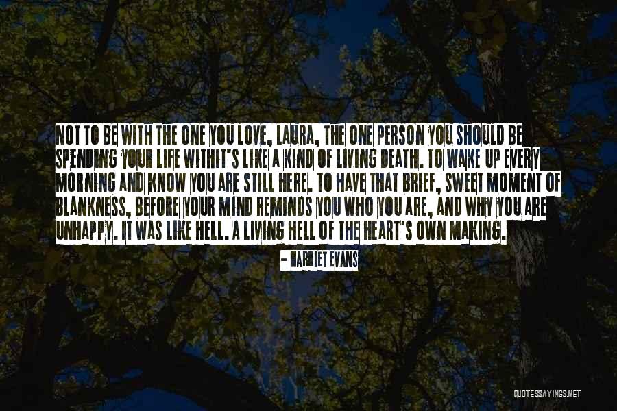 Living Unhappy Quotes By Harriet Evans Living Unhappy Quotes By Harriet Evans