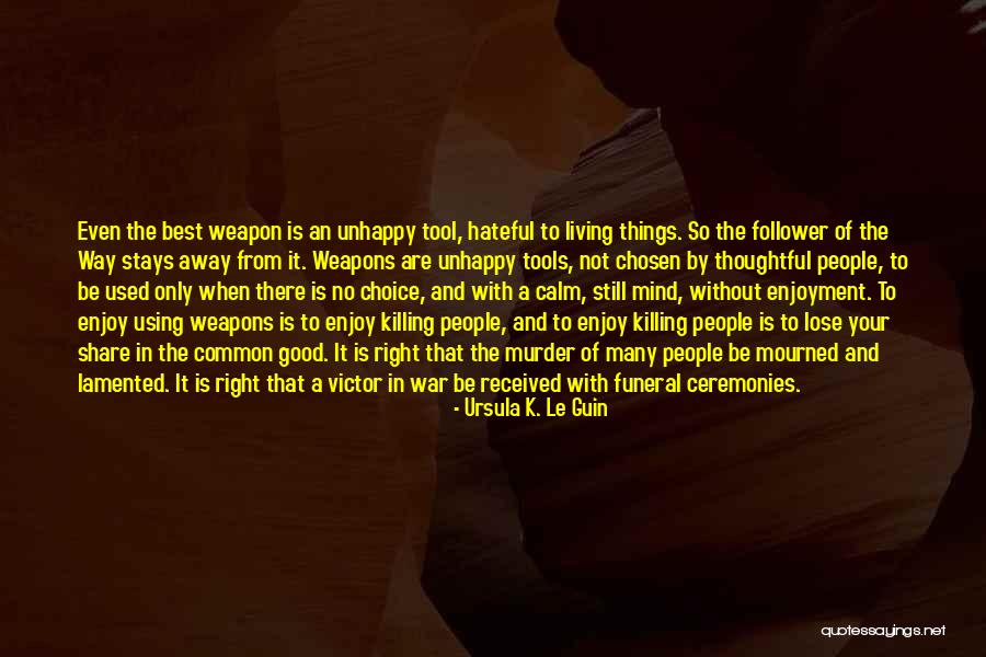 Living Unhappy Quotes By Ursula K. Le Guin Living Unhappy Quotes By Ursula K. Le Guin