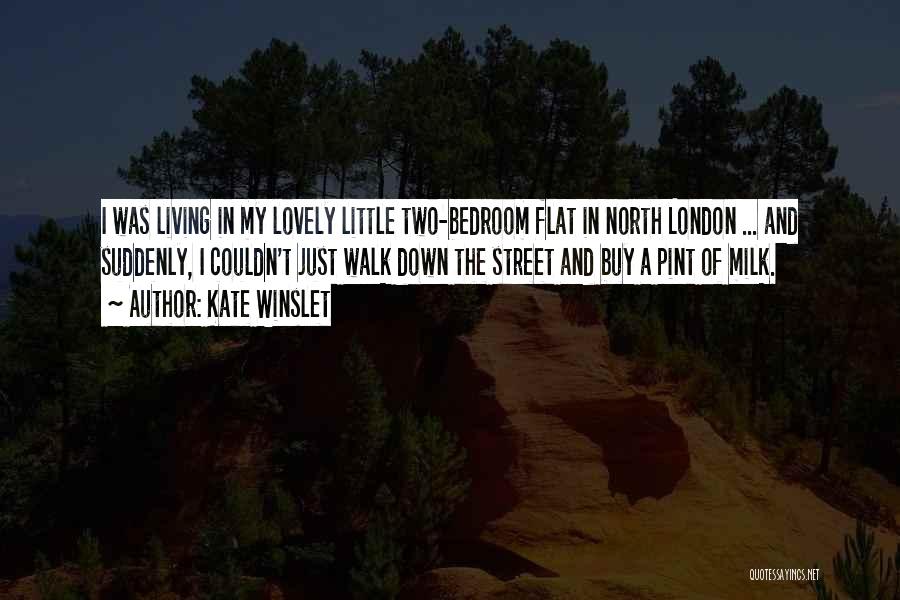 Living Up North Quotes By Kate Winslet