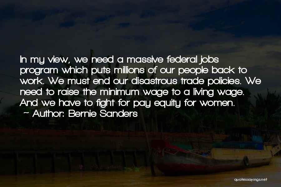 Living Wage Quotes By Bernie Sanders