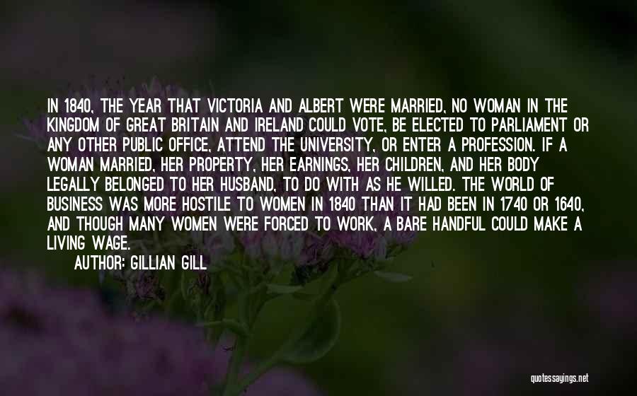 Living Wage Quotes By Gillian Gill