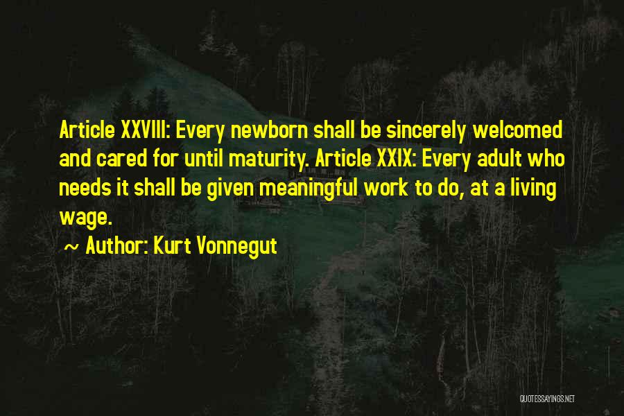 Living Wage Quotes By Kurt Vonnegut