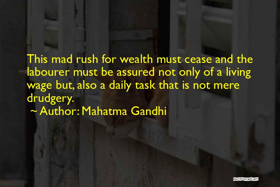 Living Wage Quotes By Mahatma Gandhi