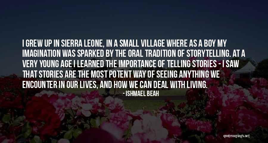 Living While Young Quotes By Ishmael Beah Living While Young Quotes By Ishmael Beah