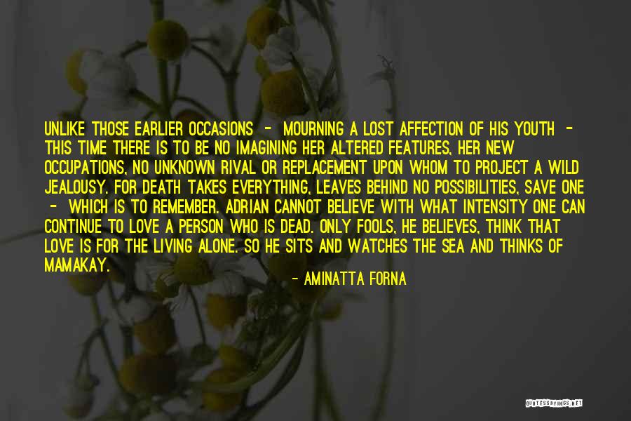 Living Wild Quotes By Aminatta Forna Living Wild Quotes By Aminatta Forna