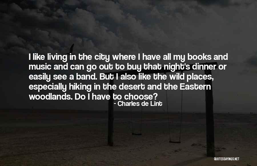 Living Wild Quotes By Charles De Lint Living Wild Quotes By Charles De Lint