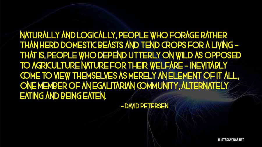 Living Wild Quotes By David Petersen Living Wild Quotes By David Petersen