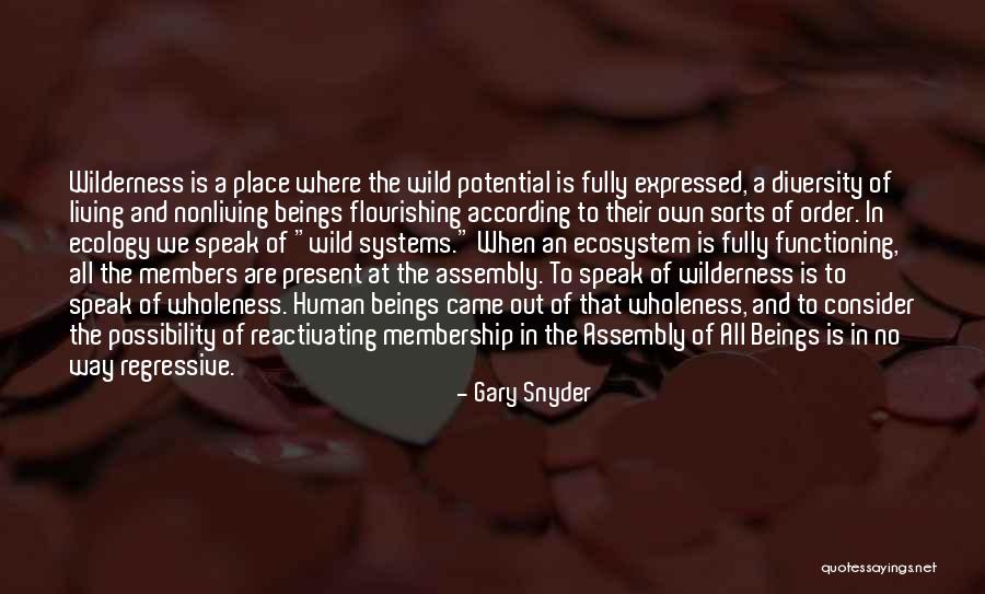 Living Wild Quotes By Gary Snyder Living Wild Quotes By Gary Snyder