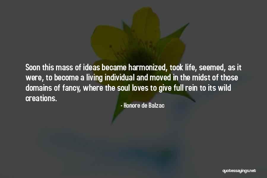 Living Wild Quotes By Honore De Balzac Living Wild Quotes By Honore De Balzac