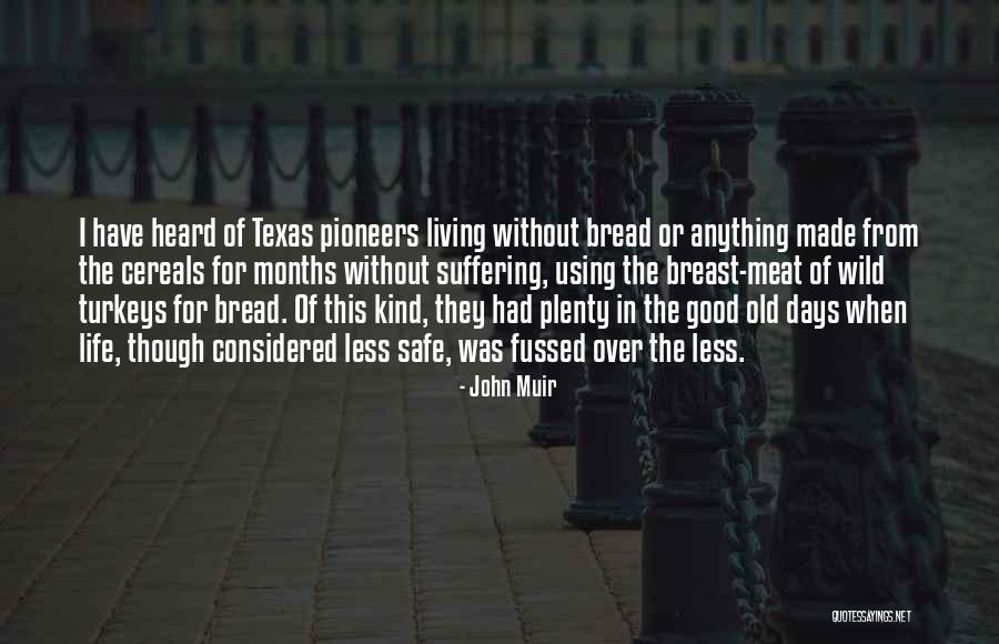 Living Wild Quotes By John Muir Living Wild Quotes By John Muir