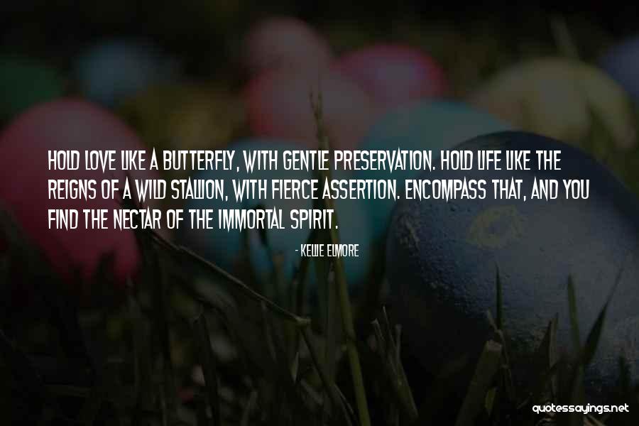 Living Wild Quotes By Kellie Elmore Living Wild Quotes By Kellie Elmore