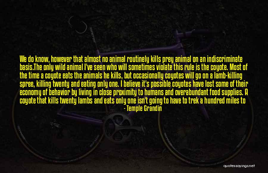 Living Wild Quotes By Temple Grandin Living Wild Quotes By Temple Grandin