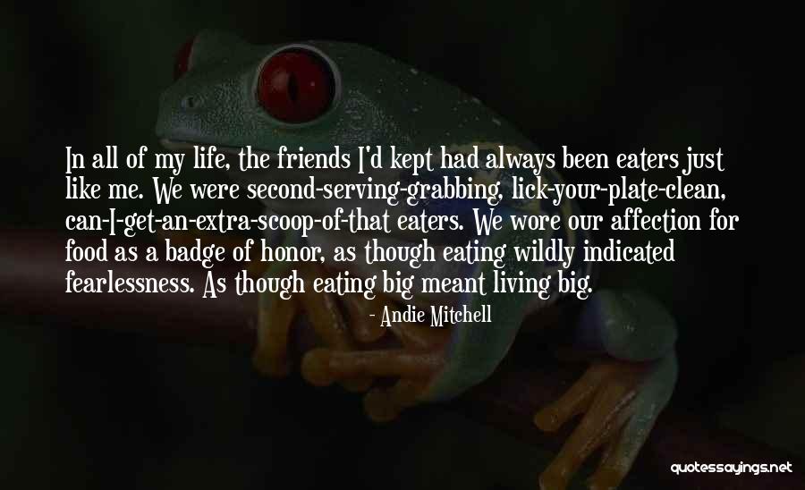 Living Wildly Quotes By Andie Mitchell Living Wildly Quotes By Andie Mitchell