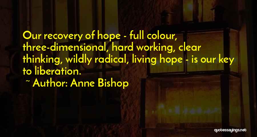 Living Wildly Quotes By Anne Bishop