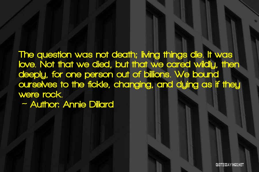 Living Wildly Quotes By Annie Dillard