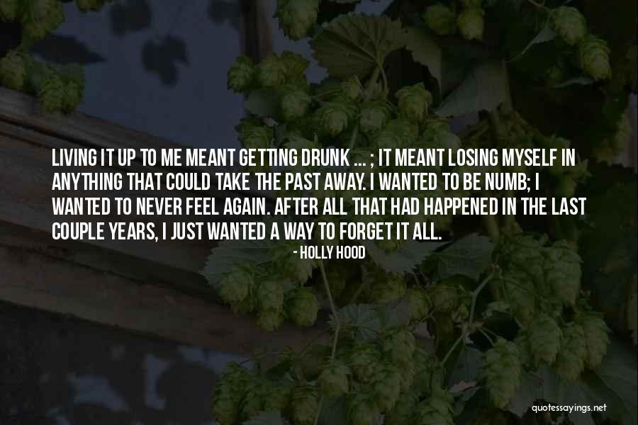 Living With A Drunk Quotes By Holly Hood