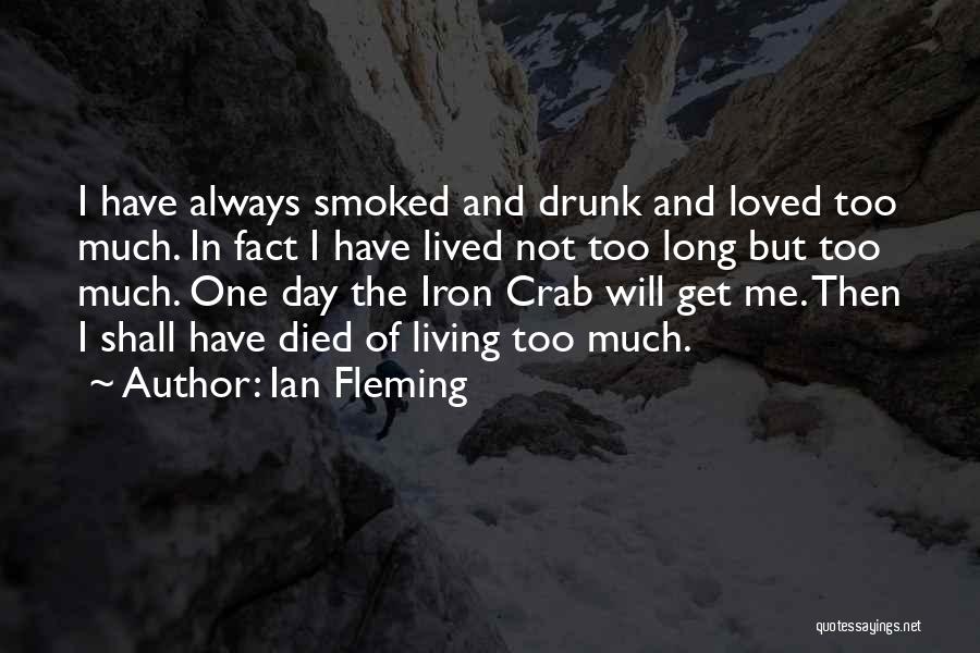 Living With A Drunk Quotes By Ian Fleming