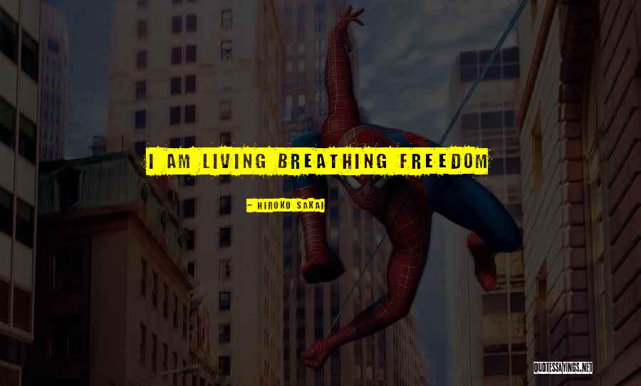 Living With A Free Spirit Quotes By Hiroko Sakai Living With A Free Spirit Quotes By Hiroko Sakai
