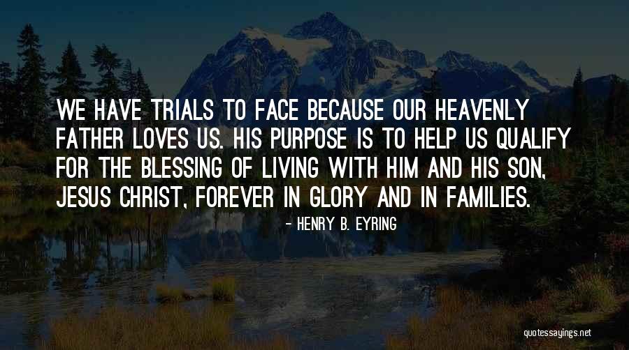 Living With Christ Quotes By Henry B. Eyring