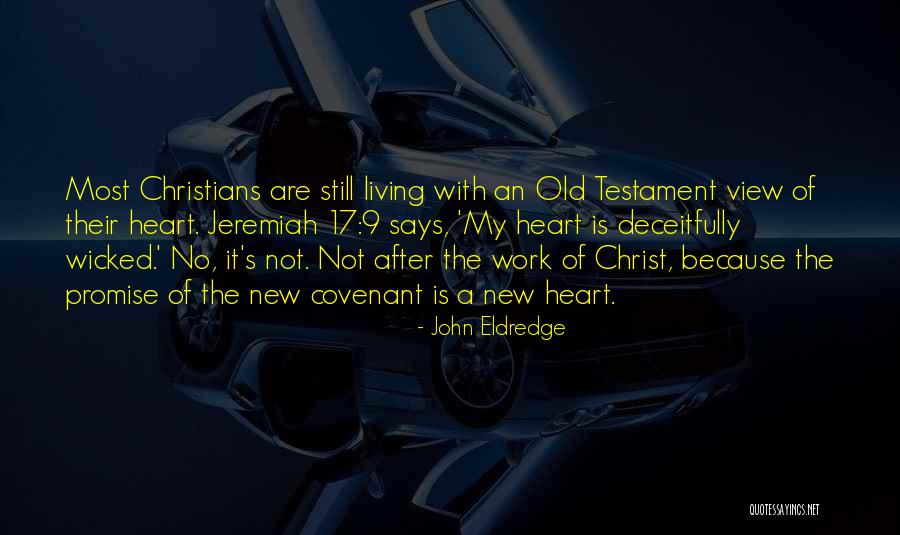 Living With Christ Quotes By John Eldredge