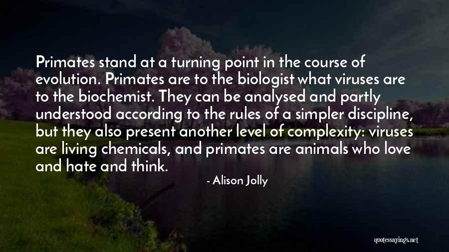 Living With Complexity Quotes By Alison Jolly