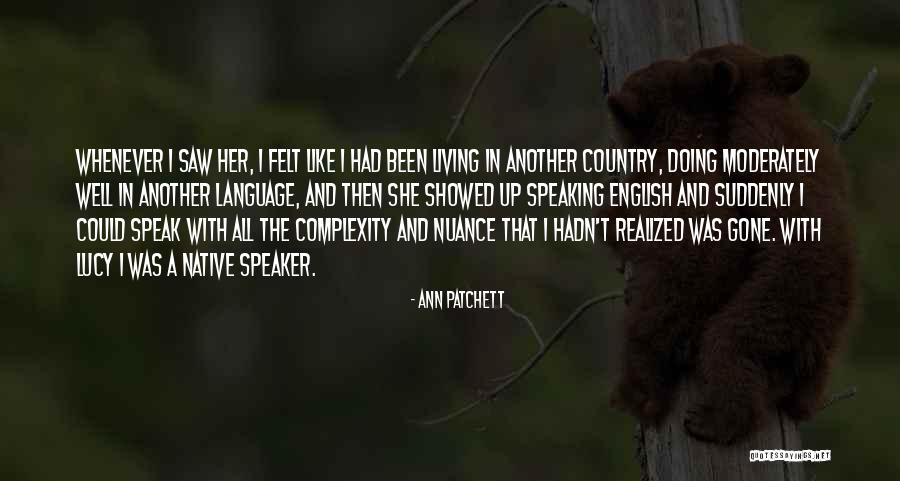 Living With Complexity Quotes By Ann Patchett